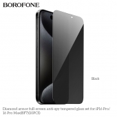 Folie sticla Borofone anti-spy Diamond Armor BF7 pentru iP17/16 Pro (set 10 buc)